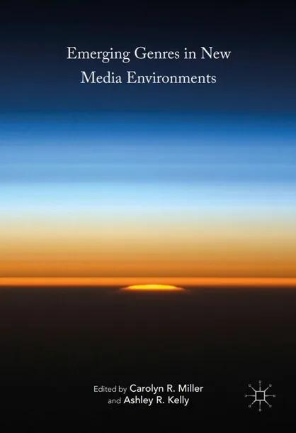 Emerging Genres in New Media Environments cover