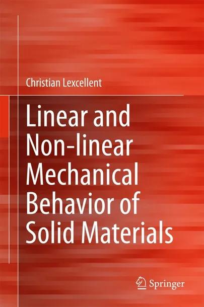 Linear and Non-linear Mechanical Behavior of Solid Materials cover