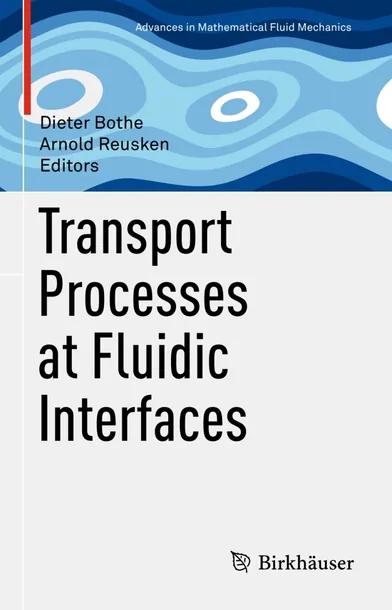 Transport Processes at Fluidic Interfaces cover