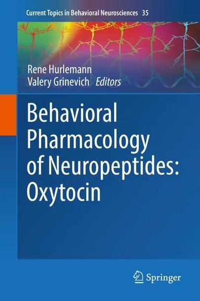 Behavioral Pharmacology of Neuropeptides: Oxytocin cover