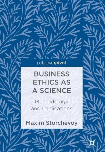 Business Ethics as a Science cover