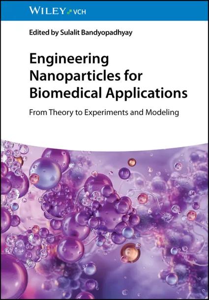 Engineering Nanoparticles for Biomedical Applications cover